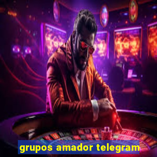 grupos amador telegram